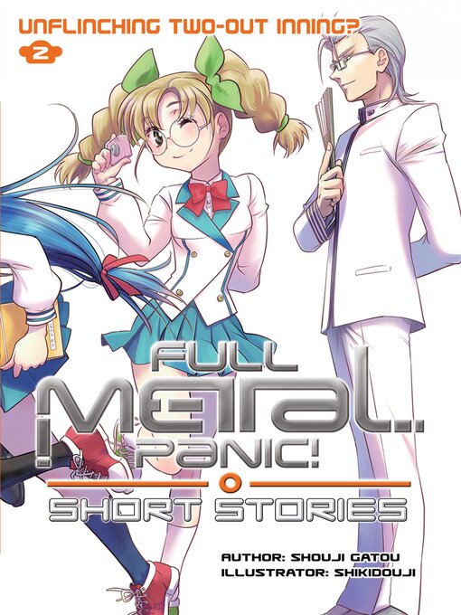Title details for Full Metal Panic! Short Stories, Volume 2 by Shouji Gatou - Available